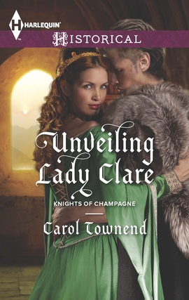 Title details for Unveiling Lady Clare by Carol Townend - Wait list